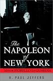 The Napoleon of New York: Mayor Fiorello LaGuardia
