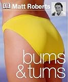 Bums & tums