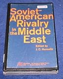Soviet-American rivalry in the Middle East