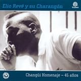 Search : Changui Homenaje - 45 anos