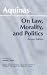 On Law, Morality, and Politics