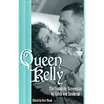 Queen Kelly: The Complete Screenplay by Erich von Stroheim book cover