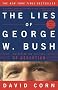 The Lies of George W. Bush The Lies of George W. Bush