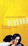 Deborah. Volksschauspiel in vier Akten