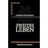 Zweites Leben