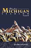 Tales from Michigan Stadium, Vol. II