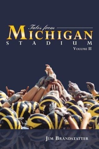 Tales from Michigan Stadium, Vol. II