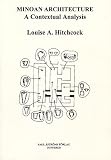 Minoan Architecture: A Contextual Analysis (Studies in Mediterranean Archaeology and Literature Pocket-Book, 155)