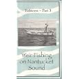 Weir Fishing on Nantucket Sound [VHS] by 