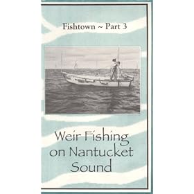 Weir Fishing on Nantucket Sound [VHS]
