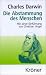 Die Abstammung des Menschen (Gebundene Ausgabe)