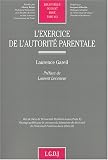 Revue LGDJ  / L'exercice de l'autorité parentale