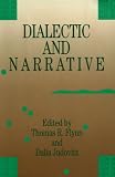 Dialectic and Narrative (SUNY Series in Contemporary Studies in Philosophy & Literature)