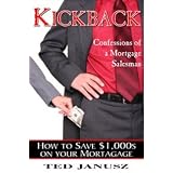 Kickback: Confessions of a Mortgage Salesman