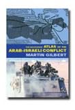 The Routledge Atlas of the Arab-Israeli Conflict: The Complete History of the Struggle and the Efforts to Resolve it: The Complete History of the Struggle ... to Resolve It (Routledge historical atlases)