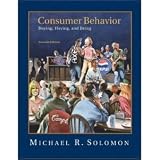 Solomons Consumer Behavior - Buying, Having, and Being - 7th (Seventh) Edition