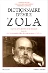 Dictionnaire d'Emile Zola, suivi du "...