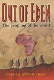 Out of Eden: The Peopling of the World (1841196975) by Oppenheimer, Stephen