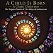 Music : A Child Is Born - A Chant Christmas