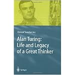 Alan Turing: Life and Legacy of a Great Thinker book cover