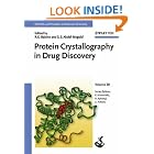 Click here to buy Protein Crystallography in Drug Discovery (Methods and Principles in Medicinal Chemistry) by  Robert E. Babine, Sherin S. Abdel-Meguid, Raimund Mannhold, and Hugo Kubinyi.