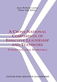A Cross-National Comparison of Effective Leadership and Teamwork