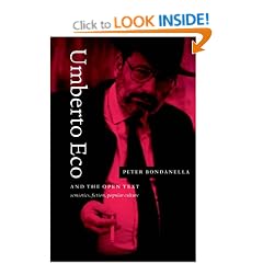 Umberto Eco and the Open Text: Semiotics, Fiction, Popular Culture
