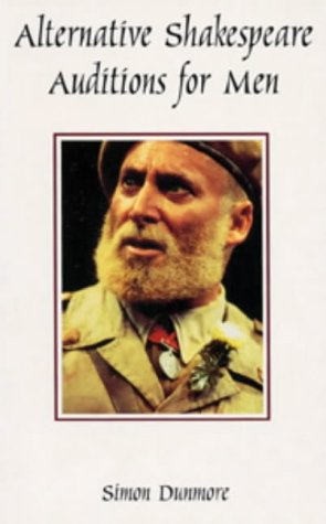 Alternative Shakespeare Auditions for Men (Monologue and Scene Books)