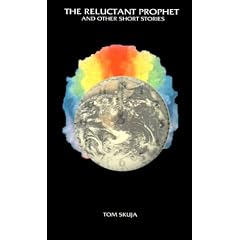 The Reluctant Prophet and Other Short Stories
