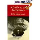 A Guide to the Sacraments by  John Macquarrie