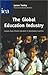 The Global Education Industry: Lessons From Private Education in Developing Countries (Hobart Paper, 141)