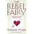 The Rebel Fairy