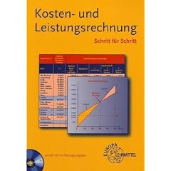 Kosten- und Leistungsrechnung Schritt f�r Schritt. (Lernmaterialien)