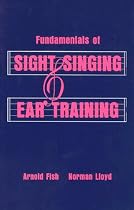 Fundamentals of Sight Singing and Ear Training