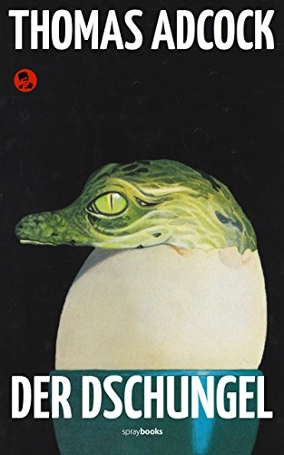 Der Dschungel: Ein Neil Hockaday-Roman (German Edition)