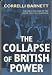 The Collapse of British Power (Pride & Fall Sequence)