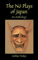 The no? plays of Japan : an anthology