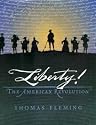 Liberty!: The American Revolution