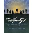 Liberty!: The American Revolution by  Thomas Fleming
