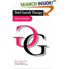 Brief Gestalt Therapy (Brief Therapies series)