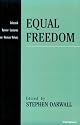 Equal Freedom (Selected Tanner Lectures in Human Values)