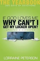 If God Loves Me, Why Can't I Get My Locker Open?