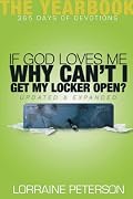 If God Loves Me, Why Can't I Get My Locker Open?