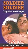 Soldier Soldier - Series 1 - Episodes 6 & 7 - Loyal To The Corps & Flying Colours [VHS]