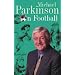 Michael Parkinson on Football