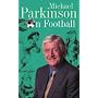 Michael Parkinson on Football