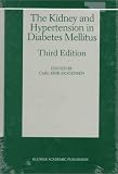 The Kidney and Hypertension in Diabetes Mellitus
