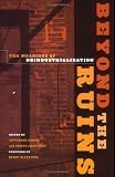 Beyond the Ruins: The Meanings of Deindustrialization (ILR Press Books)