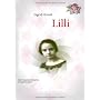 Lilli: Ein Frauenschicksal im 20. Jahrhundert von Ingrid Herold