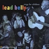 Review Leadbelly  / Leadbelly Sings for Children